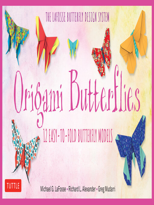 Title details for Origami Butterflies Ebook by Michael G. LaFosse - Available